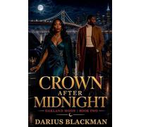 Crown After Midnight Oakland Moon, Book Two: 2