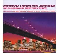 Crown Heights Affair - 100percent Essential New York