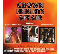 Crown Heights Affair Dance Lady Dance/Sure Shot/Think Positive (CD) Album