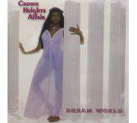 Crown Heights Affair - Dream World