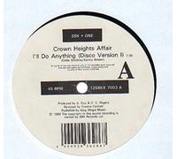 Crown Heights Affair - I'll do anything (Frankie.F Remixed, 1989) [Vinyl Single]