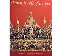 Crown Jewels of Europe