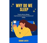 Crown Loveth Why do we sleep (Tascabile) Sleep Guide