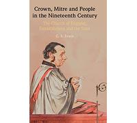 Crown, Mitre and People in the Nineteenth Century: The Church of England, Establishment and the State