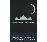 Crown of Ash and Shadows