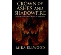 Crown of Ashes and Shadowfire