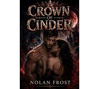 Crown of Cinder: A Forbidden Mate Shifter Romance