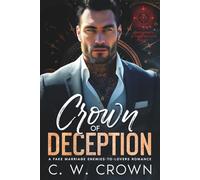 Crown of Deception: A Fake Marriage Enemies-to-Lovers Romance