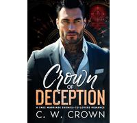 Crown of Deception: A Fake Marriage Enemies-to-Lovers Romance
