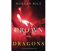 Crown of Dragons (Age of the Sorcerers-Book Five): 5