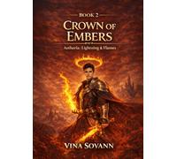 Crown of Embers: An Isekai Romantasy