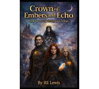Crown of Embers and Echos: A Dark Romantasy of What Survives the Fall of Gods