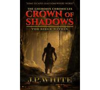 Crown of Shadows: The Siege Within: 1