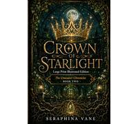 Crown of Starlight: Large Print Illustrated Edition