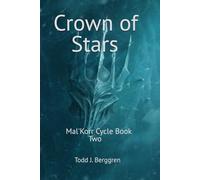 Crown of Stars: Mal'Korr Cycle Book 2