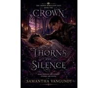 Crown of Thorns and Silence: 2