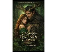 Crown of Thorns & Clover