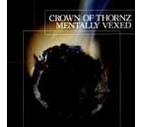 Crown of Thorns - Mentally Vexed