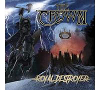 Crown The - Royal Destroyer (Deluxe Edt.)