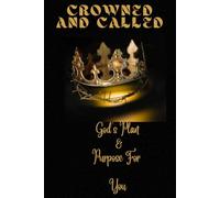 Crowned and Called