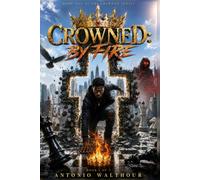 Crowned: By Fire