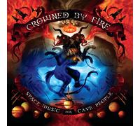 Crowned By Fire Space Music for Cave People (CD)