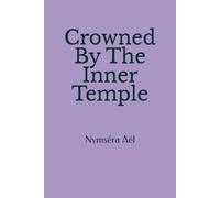 Crowned By The Inner Temple