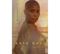 Crowned & Dangerous: The Becoming of Lola Love