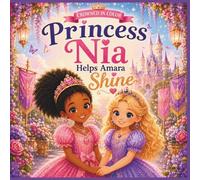 Crowned in Color: Princess Nia Helps Amara Shine