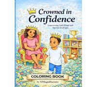 Crowned in Confidence: Empowering Little Kings and Queens of all ages