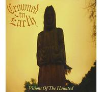 Crowned In Earth - Visions Of The Haunted