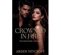 Crowned in Fire: 3