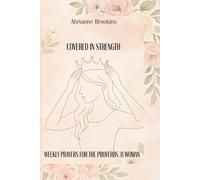 Crowned In Strength: A Guided Prayer Journal for The Proverbs 31 Woman
