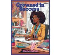 Crowned in success