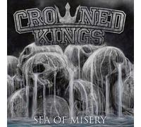 Crowned Kings Sea of Misery (CD) Album