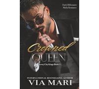 Crowned Queen: Dark Billionaire Mafia Romance
