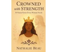 Crowned with Strength