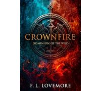 Crownfire: Dominion of the Wild