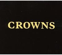 Crowns - Full Swing