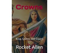 Crowns: King, Queen, and Guard