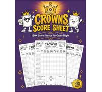 Crowns Score Sheet: 8-Player Scoring Pad for the 5 Crowns Card Game with Wild Card Guide, Running Score Totals and Point Value Reference
