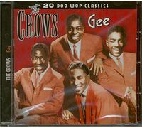 Crows - 20 Doo Wop Classics-Gee