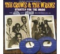 Crows & the Wrens - Strictly for the Birds
