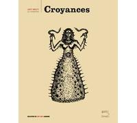 Croyances. Ediz. illustrata
