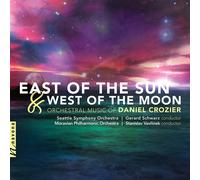 Crozier / Seattle Symphony Orch / Vavrine East of the Sun & West of the Moo (CD)