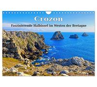 Crozon - Faszinierende Halbinsel im Westen der Bretagne (Wandkalender 2026 DIN A4 quer), CALVENDO Monatskalender: Küsten, Orte und Sehenswürdigkeiten einer der schönsten Regionen der Bretagne