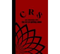 CRS can't remember shit: The art of getting older