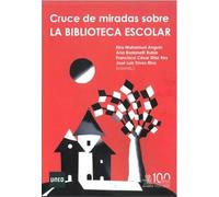 Cruce de miradas sobre la biblioteca escolar