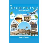 Crucero por el Nilo Guía de viaje 2026