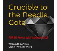 Crucible to the Needle Gate: FORGE Power with Authenticity!